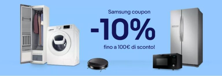 Coupon Samsung: 10% di sconto su eBay e risparmia fino a 100€!