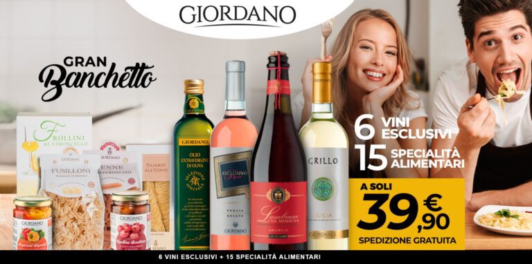Giordano Vini Gran Banchetto: 15 Specialità e 6 Vini Pregiati a soli 39,90€