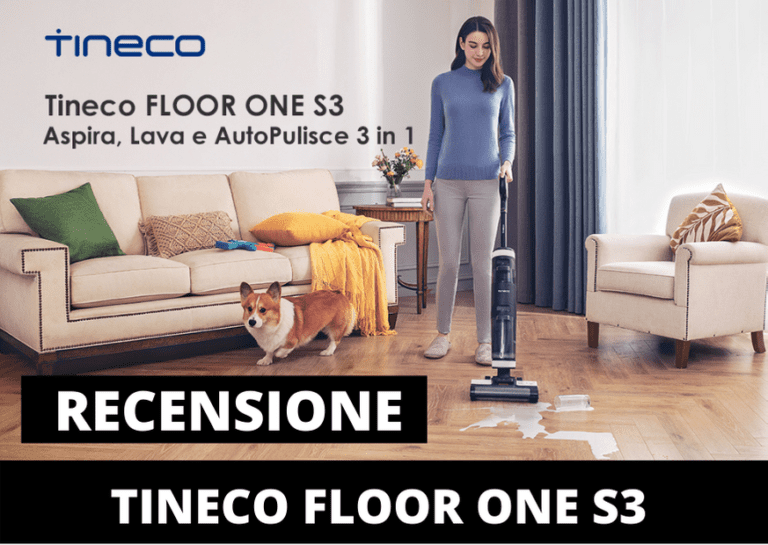 [RECENSIONE] TINECO Floor One S3