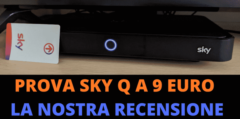 Prova Sky Q a 9 euro: prezzo stracciato ma l’assistenza dov’è?
