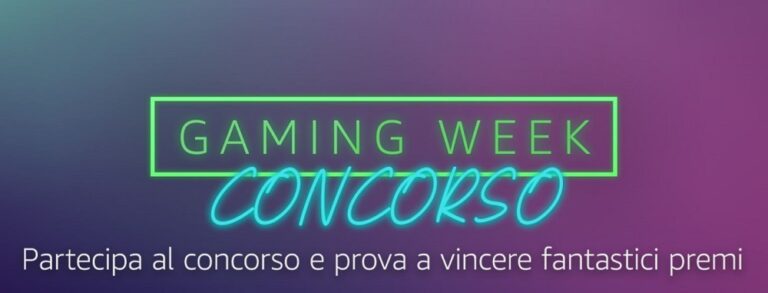Concorso Amazon Gaming Week