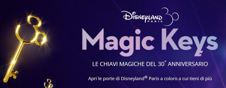 Con le “Chiavi Magiche” festeggi i 30 anni di Disneyland Paris e vinci un fantastico viaggio