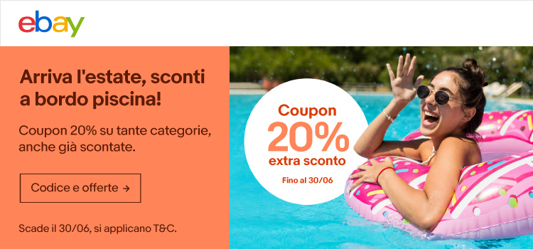 Coupon ebay -20% giugno 2022 MENO20ESTATE