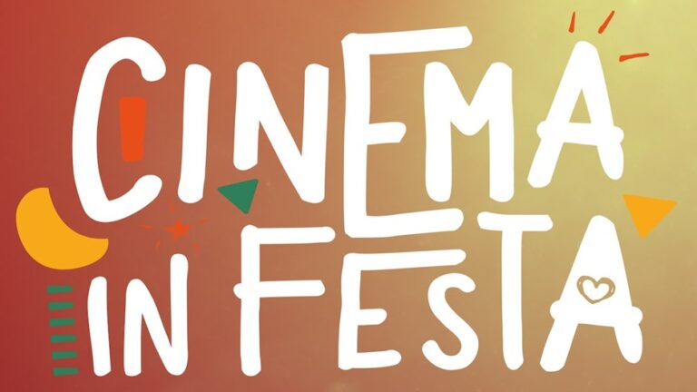 Con il “Cinema in festa” per 5 giorni paghi solo 3,50€ per i tuoi film preferiti. Scopri dove e quando