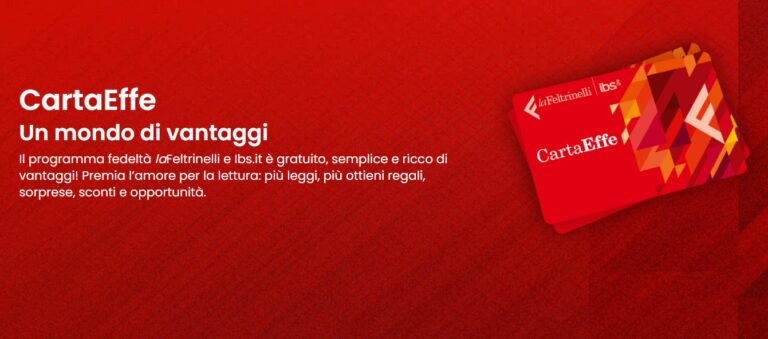 Programma fedeltà CartaEffe LaFeltrinelli: ottieni sconti e vantaggi – Guida definitiva