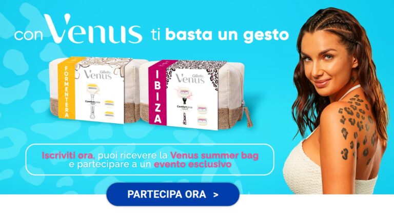 Con il concorso gratuito Gillette Venus “Con Venus basta un gesto”: in palio 150 summer bag (e test esclusivo)