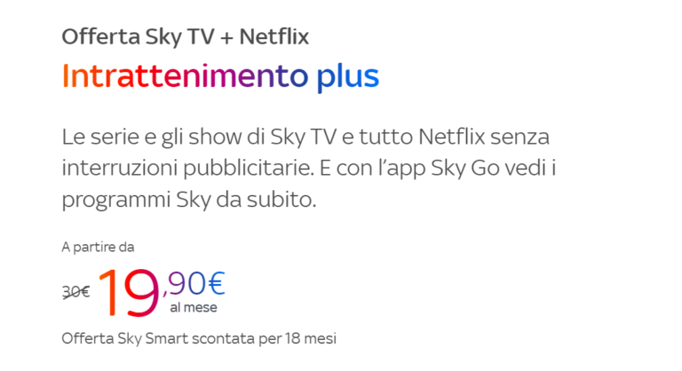 Promo Intrattenimento Plus: Sky TV + Netflix a partire da 19,90 € al mese