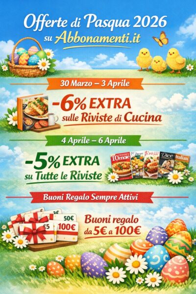 Offerte abbonamenti.it Pasqua 2026