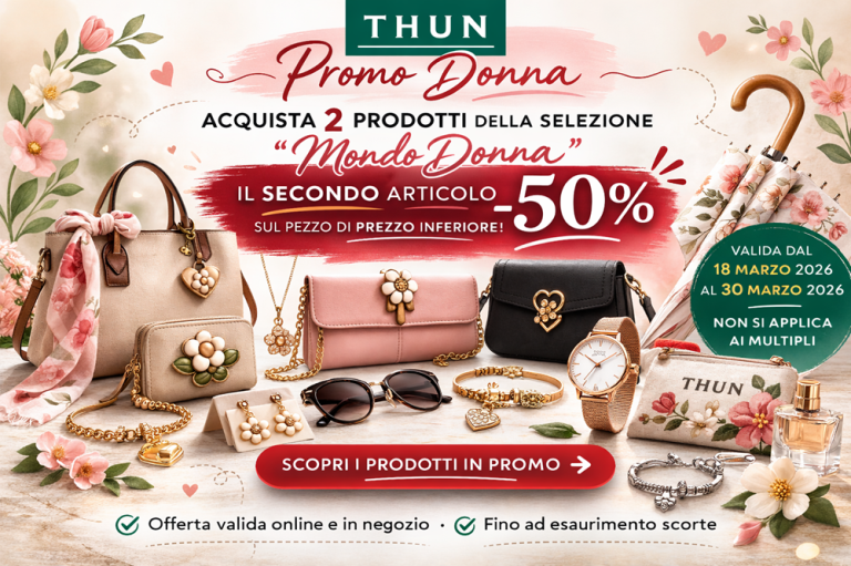 Promo THUN Donna: secondo accessorio al 50% fino al 30 marzo 2026