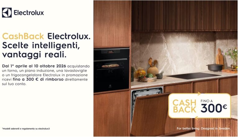 Cashback Electrolux 2026: fino a 300€ di rimborso su Amazon