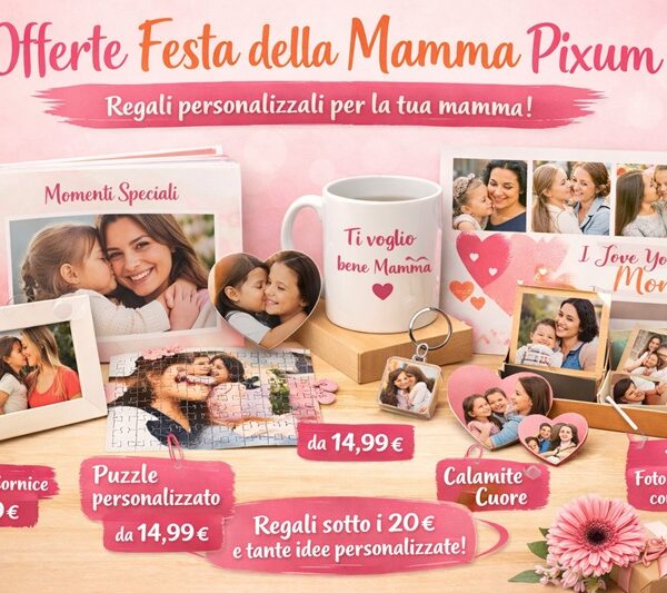 offerte Festa della Mamma Pixum