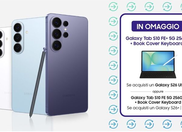 Samsung Galaxy S26 Galaxy Tab omaggio 2026