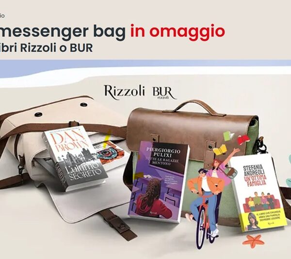 Messenger bag gratis da LaFeltrinelli con 2 libri Rizzoli o BUR