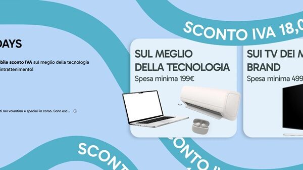 Unieuro NO IVA Days: -18% su tech e TV fino all'11 maggio 2026