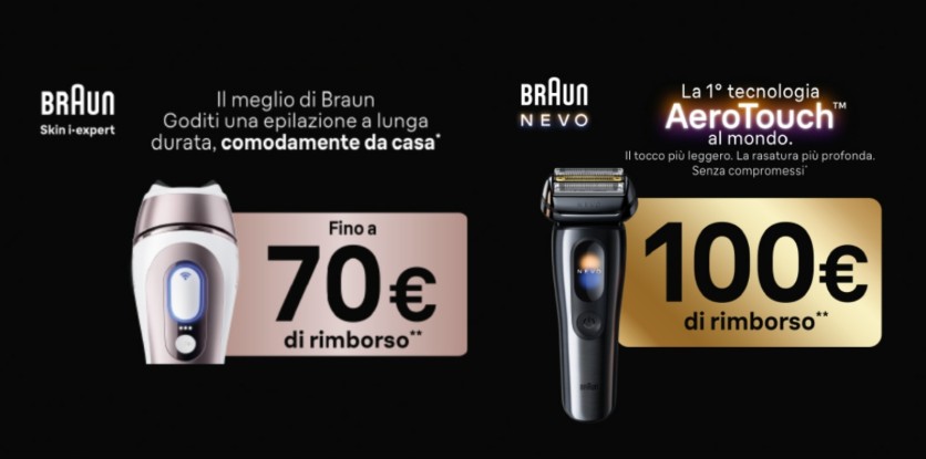 Braun rimborsi Natale: fino a 100€ su rasoi e 70€ su epilatori, cumulabili fino a 170€. Scontrini dal 1/10/26 al 31/1/27: scopri come fare.